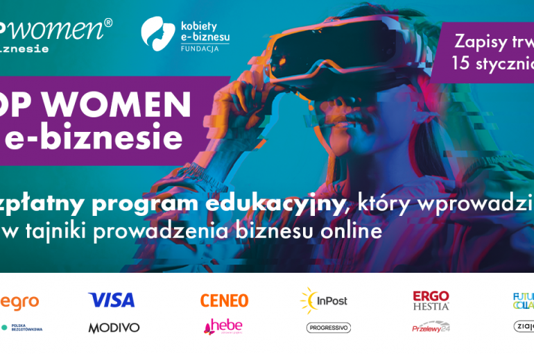 Zgłoszenia do trzeciej edycji bezpłatnego programu edukacyjnego TOP Women w e-biznesie